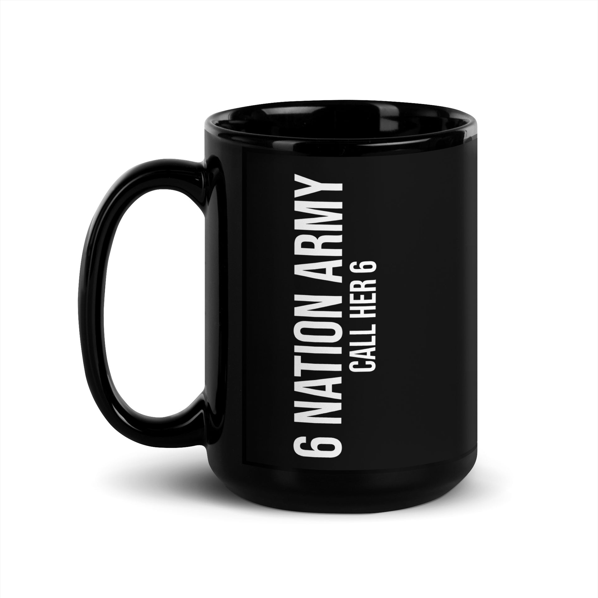 6 Nation Army Glossy Mug – Call Her 6 LLC